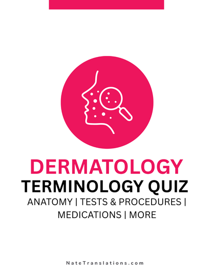 Dermatology Terminology Quiz (Digital Download)