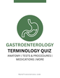 Gastroenterology Terminology Quiz (Digital Download)