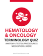Hematology & Oncology Terminology Quiz (Digital Download)