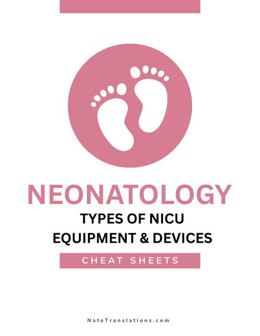 Types of NICU Equipment & Devices Cheat Sheets (Digital Download)