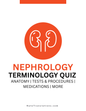 Nephrology Terminology Quiz (Digital Download)