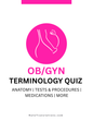 OB-GYN Terminology Quiz (Digital Download)